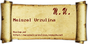 Meiszel Urzulina névjegykártya